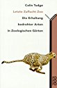 Letzte Zuflucht Zoo