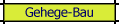 Gehege-Bau