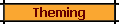 Theming